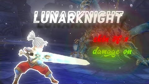 MOONLORD SKILL BUG UNLIMITED AWAKENING EASY HIGH DAMAGE | DNM CELESTIAL