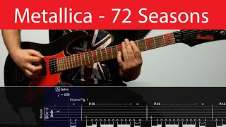 Metallica - 72 Seasons Guitar Cover With Tabs(From The Second Teaser)