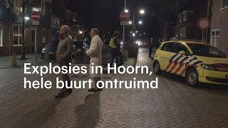 Explosies in Hoorn: 'Je ligt te trillen in je bed' - RTL NIEUWS