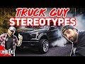 5 Types of Truck Guys