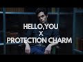 Hello you x protection charm best part loopedslowed by miguel angeles