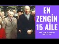 Dünyanın En Zengin 15 Ailesi (Trilyon Dolarlık Servetler)