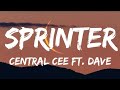 Central Cee - Sprinter (Lyrics) Ft. Dave