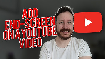 How To Add End Screen On Youtube Video