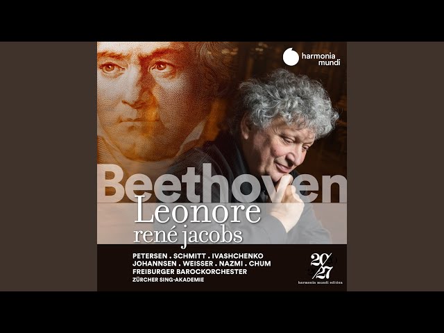 Beethoven - Leonore: Ouverture : Orch Baroque Fribourg / R.Jacobs