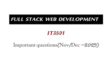 Full stack Web development Important questions-2025|IT3501