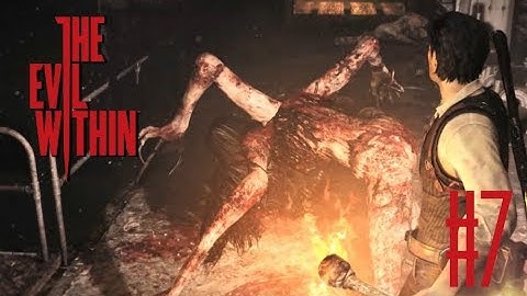 KILL IT WITH FIRE. | The Evil Within | Ep.7