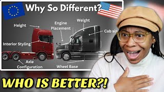 AMERICAN REACTS TO WHY AMERICAN & EUROPEAN TRUCKS ARE SO DIFFERENT! (WHICH IS BETTER?)