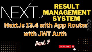 App Router 13 4 Next js Project Result management System with JWT auth part 7