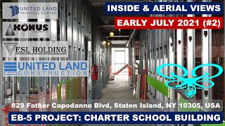 EB-5 PROJECT: CHARTER SCHOOL | Inside & Aerial Views (Early July 2021: #3) | 829 Fr Capodanno Blvd