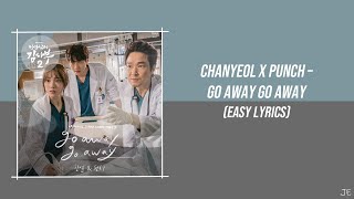 Download Lagu CHANYEOL X PUNCH - GO AWAY GO AWAY [DR. ROMANTIC 2 OST] (EASY LYRICS) MP3