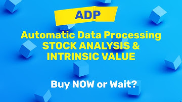 Automatic Data Processing (ADP) Stock Analysis and Intrinsic Value | Buy Now or Wait?