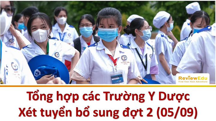 Các trường thiếu bao nhiêu thì xét đợt 2