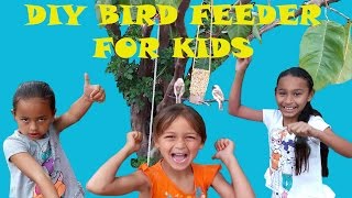 DIY Bird Feeder for kids Hi Guys! Today we had so much fun making these super easy DIY Bird Feeders. It was so exciting to watch 