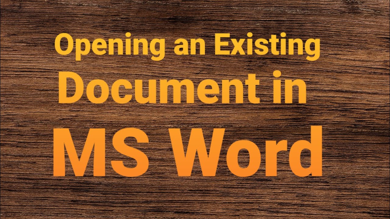Opening an Existing Document in MS Word  How to open file in MS Word