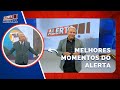 MELHORES MOMENTOS DO ALERTA: Resumo da semana