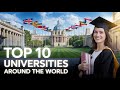 Top 10 Universities Around the World Shaping the Future of Education