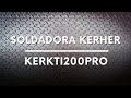 SOLDADORA INVERSOR MMA/TIG LIFT 220V KERHER | KERKTI200PRO
