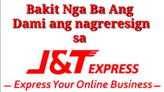 Bakit Maraming Nagreresign Rider Sa J&T Express 2020-2021