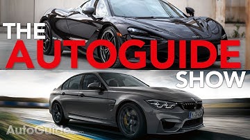 The AutoGuide Show Ep.4: 2018 BMW M3 CS, 2018 Acura RDX, Infiniti QX50, Subaru WRX STI, McLaren 720S