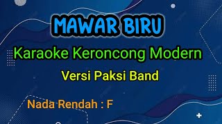 Mawar Biru Karaoke Keroncong Modern Paksi Band nada rendah F