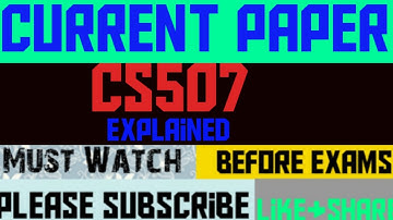 CS507 Current Paper Answers|cs507 current papers 2022|cs507 papers 2022|current papers cs507|Cs507