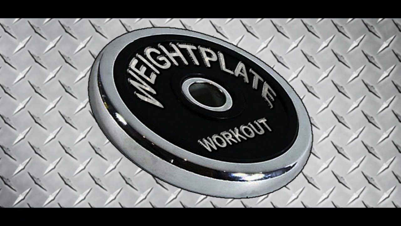 WEIGHT PLATE WORKOUT Circuit 01 YouTube