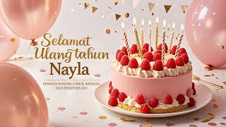 Selamat Ulang Tahun Nayla 🎂 Lagu Ulang Tahun Terpopuler di Indonesia