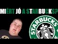 Miért jó a Starbucks?