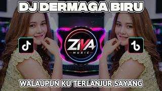 DJ DERMAGA BIRU REMIX FULL BASS 🔥 VIRAL TIKTOK | DJ REMIX TERBARU 2026