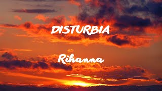 Video thumbnail of "Rihanna - Disturbia (Lyrics)"