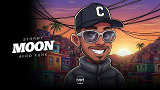 STORMY – MOON (Afro Funk Brasileiro Re-Edit)