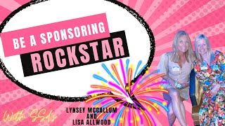 Be a Sponsoring Rockstar Part 3