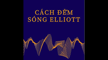 Cách đếm sóng Elliott sử dụng MACD,EMAs, Fibonaci trong thực tế. -  How to count Elliott waves