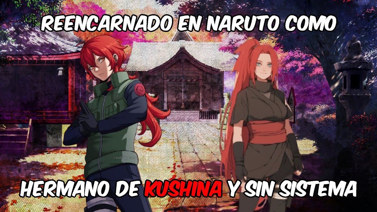 Reencarnado en naruto como hermano de kushina capitulo 19
