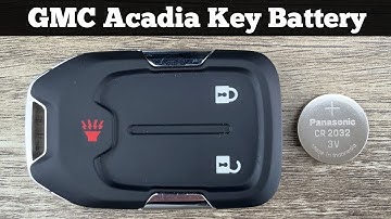 2017 - 2023 GMC ACADIA Key Fob Battery Replacement - How To DIY Change Replace Remote Key Batteries