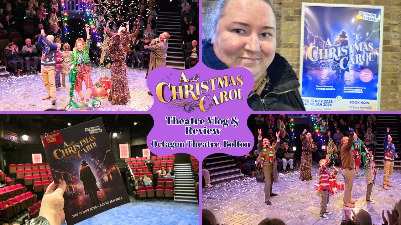 A CHRISTMAS CAROL | Octagon Theatre Bolton | Vlog & Review | Festive Family Theatre