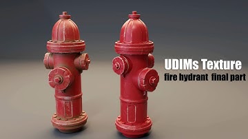 UDIMs Texturing Final part (Fire Hydrant model)