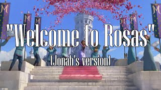 'Welcome to Rosas' (Jonah's version)