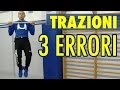 TRAZIONI ALLA SBARRA 3 ERRORI DA NON FARE!