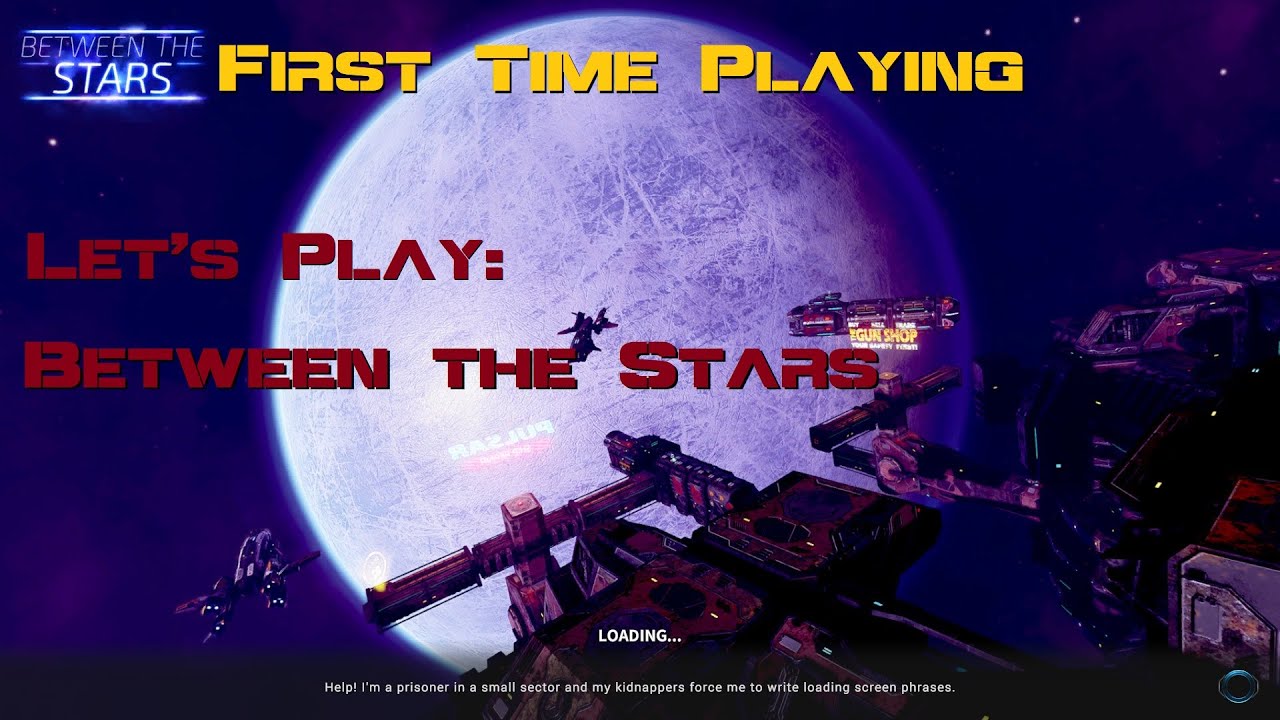 💫Let's Play Between the Stars Intro: FIRST TIME PLAYING💫