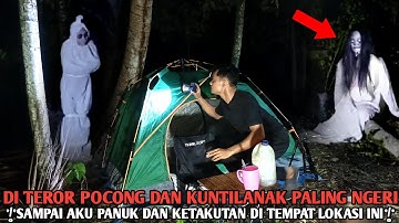 Camping horoR Di teror Pocong hampir celaka sangat Nekat berhadapan Dengan sosok Hantu paling Ngeri