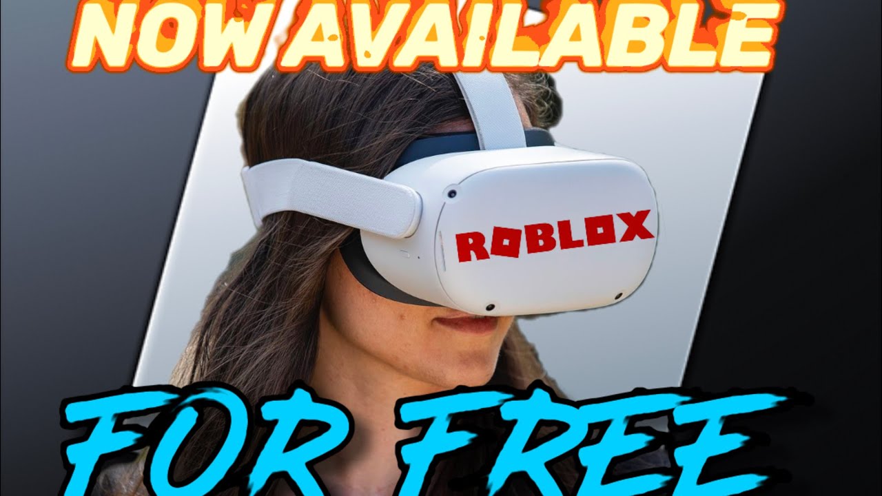 ROBLOX IS NOW On Oculus Quest 2 For FREE Gtag Roblox Robloxvr 