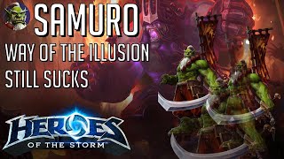 Samuro Illusion Master - Way of the Illusion still sucks :( Heroes of the Storm