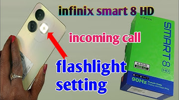 Infinix smart 8 hd notification light on/off kaise karen,incoming call flashlight setting Infinix