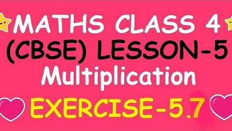 Maths Exercise 5.7 class 4th CBSE