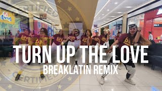 TURN UP THE LOVE Breaklatin remix | dfrph | dance fitness revo | dance Workout | fitness |