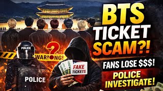 BTS Comeback Concert Ticket Scam? Seoul Police Take Action!!!