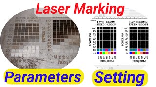 Laser Marking Parameters - EzCad2 Parameters Setting | #EZCAD2 in Hindi Part - 6 | 🔥🔥