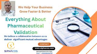 #736 SIPHACOS Everything About Pharmaceutical Validation